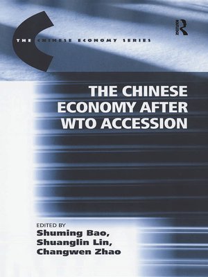 cover image of The Chinese Economy after WTO Accession